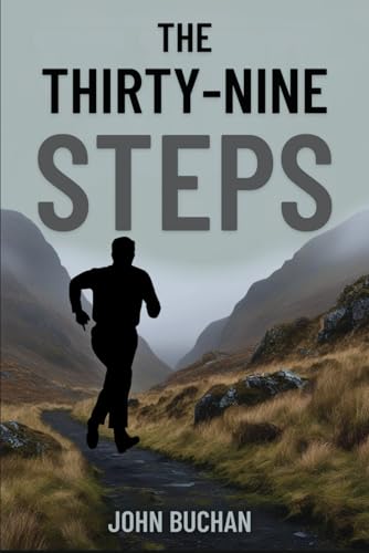 The Thirty-Nine Steps von Independently published