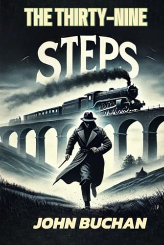 The Thirty-Nine Steps von Independently published