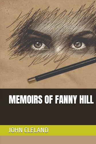 MEMOIRS OF FANNY HILL von Independently published