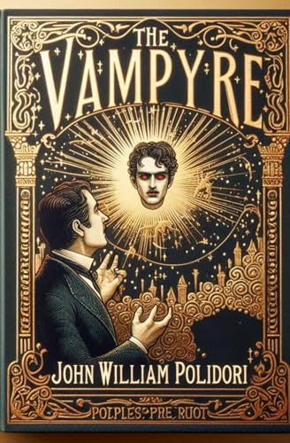The Vampyre A Tale von Independently published