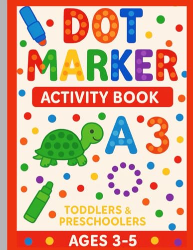 Dot Marker Activity Book 5 Content in 1Book: Easy Guided Big Dots | coloring book for preschool kids | animals shapes Numbers ABC Veg Dot Marker Activity Book 5 Content in 1Book: Easy Guided Big Dots | coloring book for preschool kids | animals shapes Numbers ABC Veg von Independently published