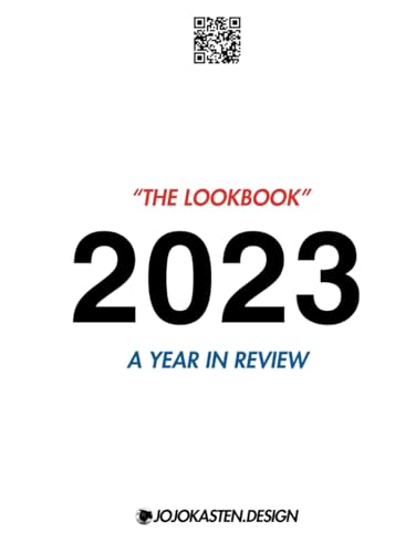 2023: "The Lookbook" A Year In Review (JOJOKASTEN.DESIGN) von Independently published