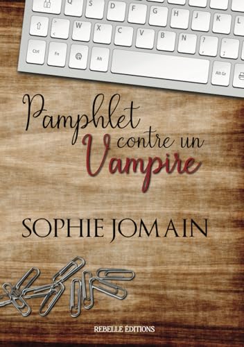 Pamphlet contre un vampire von Independently published