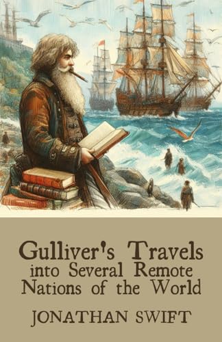 Gulliver's Travels into Several Remote Nations of the World