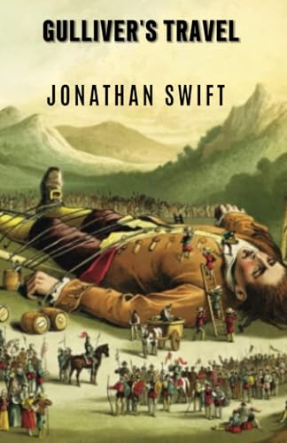 Gulliver's Travels into Several Remote Nations of the World Gulliver's Travels into Several Remote Nations of the World von Independently published