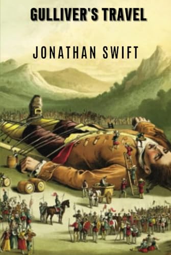 Gulliver's Travels into Several Remote Nations of the World Gulliver's Travels into Several Remote Nations of the World von Independently published