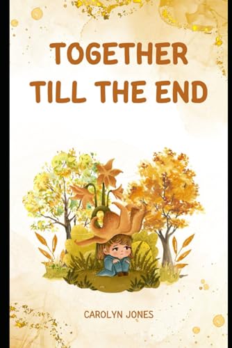 Together Till The End von Independently published