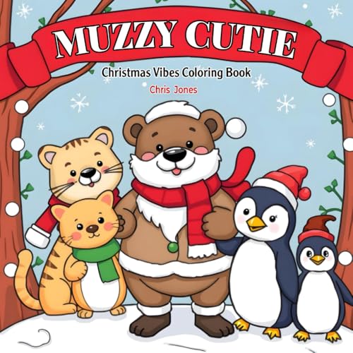 Muzzy Cutie: Christmas Coloring Book for Adults & Teens , Bold and Easy Designs ( Muzzy Coloring ) von Independently published