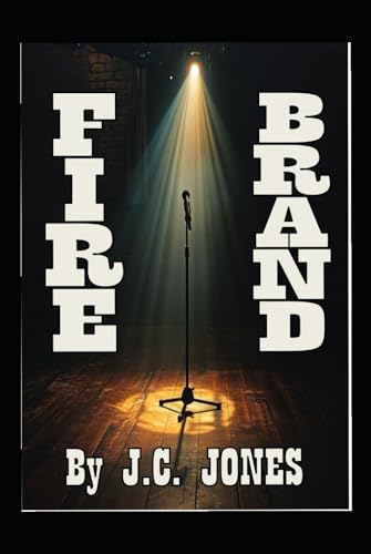 FIRE BRAND (The memoirs of Jimmy Harris. Legend in his own lunchbreak., Band 1) von Independently published