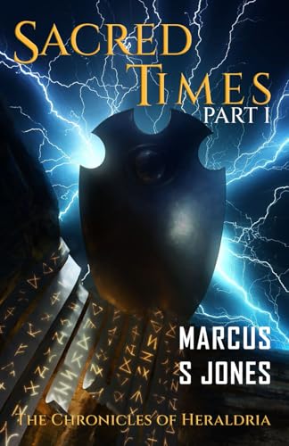 Sacred Times Part I (The Chronicles of Heraldria, Band 1) von Independently published