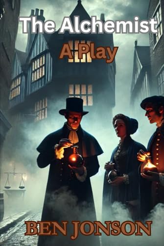 The Alchemist: A Play The Alchemist: A Play von Independently published