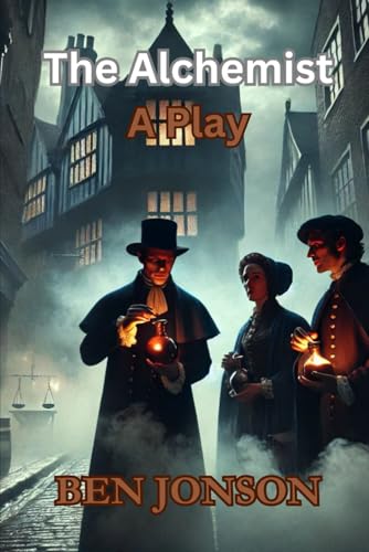 The Alchemist: A Play The Alchemist: A Play von Independently published