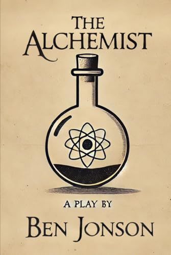 The Alchemist: A Play The Alchemist: A Play von Independently published