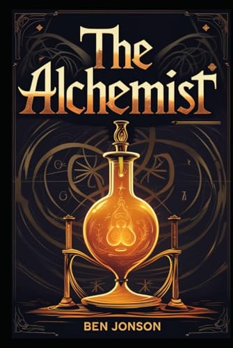 The Alchemist: A Play The Alchemist: A Play von Independently published