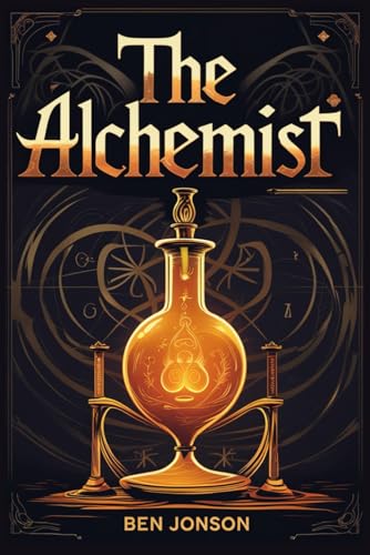 The Alchemist: A Play The Alchemist: A Play von Independently published