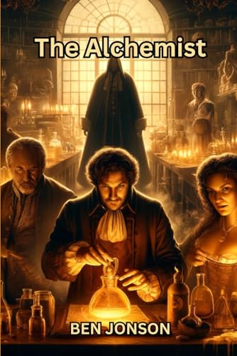 The Alchemist: A Play The Alchemist: A Play von Independently published