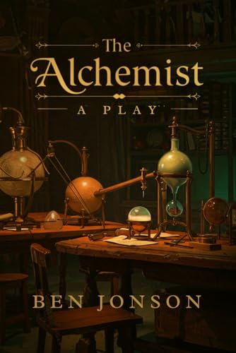 The Alchemist: A Play The Alchemist: A Play von Independently published