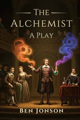The Alchemist: A Play The Alchemist: A Play von Independently published