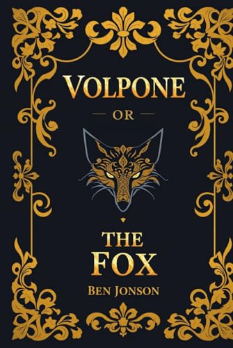 Volpone Or, The Fox Volpone Or, The Fox von Independently published