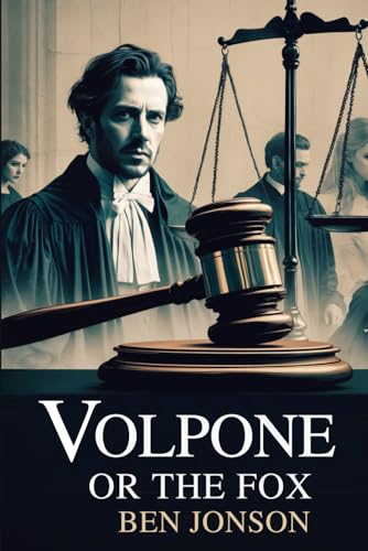 Volpone: Or, The Fox Volpone: Or, The Fox von Independently published
