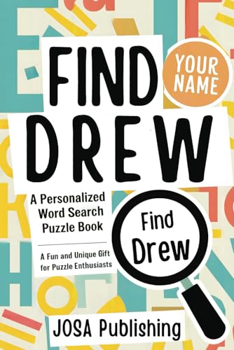 Find Drew: A Personalized Word Search Puzzle Book: The Perfect Gift for a Unique and Memorable Challenge Find Drew: A Personalized Word Search Puzzle Book: The Perfect Gift for a Unique and Memorable Challenge von Independently published