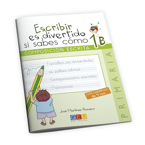 Escribir es divertido si sabes cómo 1B (Niños de 6 a 7 años) von Editorial GEU