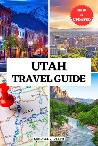 UTAH TRAVEL GUIDE: Discover Scenic Drives, Wildlife Spotting, Best Hikes, Camping Tips, Road Trips, Must-See Places, Top Accommodations, Updated ... HUB MULTI-LANGUAGE TRAVEL BOOKS, Band 11) von Independently published