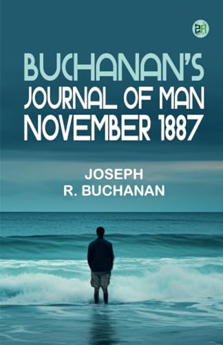 Buchanan's Journal of Man November 1887 von Zinc Read