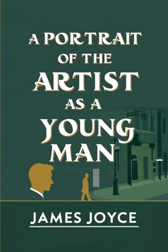 A Portrait of the Artist as a Young Man A Portrait of the Artist as a Young Man von Independently published