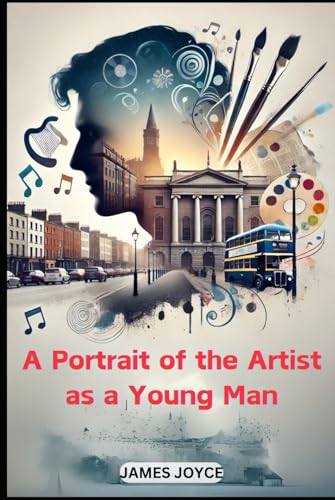 A Portrait of the Artist as a Young Man A Portrait of the Artist as a Young Man von Independently published