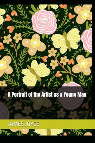 A Portrait of the Artist as a Young Man A Portrait of the Artist as a Young Man von Independently published