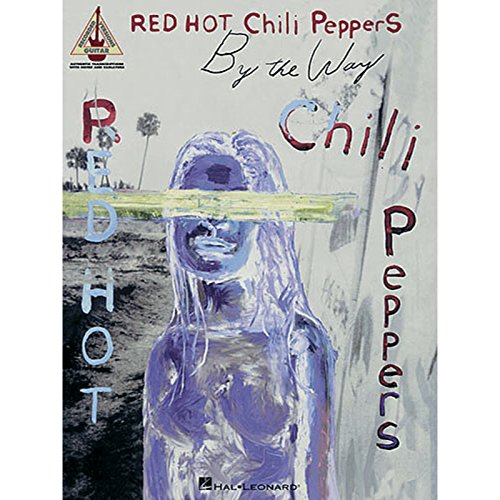 Red Hot Chili Peppers By The Way Tab Gtr Rec Vers: Songbook, Grifftabelle für Gitarre: "By the Way" for Guitar TAB (Tab Grv) von HAL LEONARD