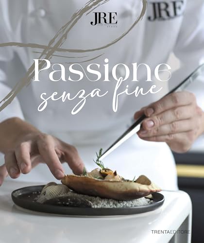 Passione senza fine von Trenta Editore