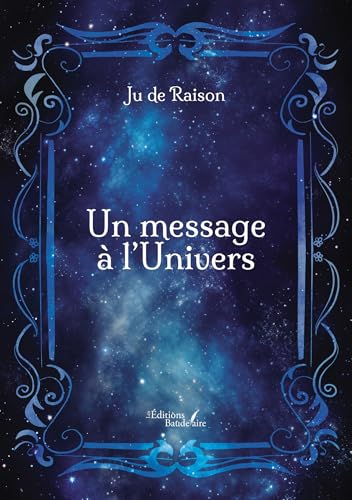 Un message à l'Univers von Baudelaire