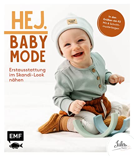 Hej. Babymode – Erstausstattung im Skandi-Look nähen: Body, Mützchen, Romper, Schlafanzug, Babynest und mehr aus Walk, Webware, Baumwollstoffen, Musselin und Co. in den Größen 44–92 Hej. Babymode – Erstausstattung im Skandi-Look nähen: Body, Mützchen, Romper, Schlafanzug, Babynest und mehr aus Walk, Webware, Baumwollstoffen, Musselin und Co. in den Größen 44–92