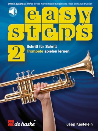 Easy Steps 2 Trompete - Schritt für Schritt Trompete spielen lernen: Mit Media-Online von HAL LEONARD