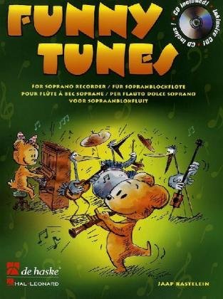 Funny Tunes, für Sopranblockflöte, m. Audio-CD: Play-Along-CD zum Üben und Mitspielen. Schwierigkeitsgrad leicht bis mittelschwer