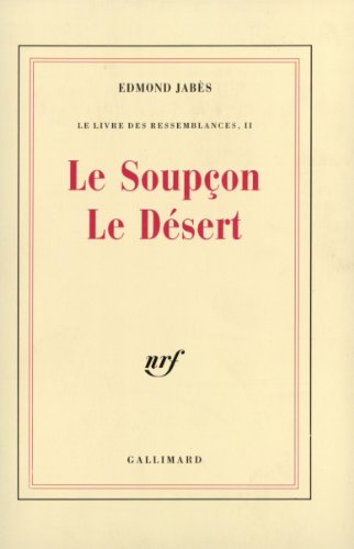 Le Soupçon Le Désert