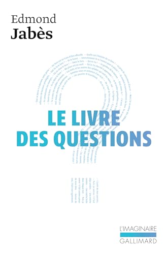 Le livre des questions: Le Livre de Yukel - Le Retour au Livre Le livre des questions: Le Livre de Yukel - Le Retour au Livre von GALLIMARD