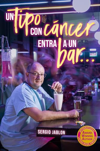 Un tipo con cáncer entra a un bar…