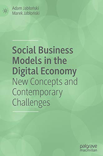 Social Business Models in the Digital Economy: New Concepts and Contemporary Challenges von MACMILLAN