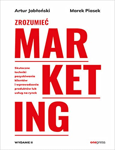 Zrozumieć marketing. Wydanie 2