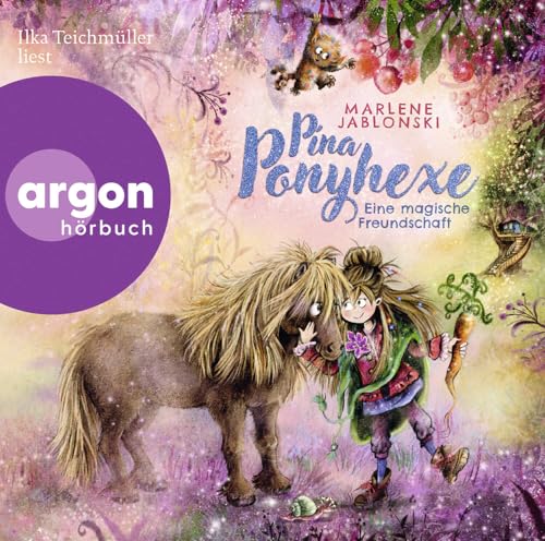 Pina Ponyhexe – Eine magische Freundschaft: Zauberhafte Ponygeschichte mit einer frechen Hexe│Kinderhörbuch ab 6 Jahren Pina Ponyhexe – Eine magische Freundschaft: Zauberhafte Ponygeschichte mit einer frechen Hexe│Kinderhörbuch ab 6 Jahren