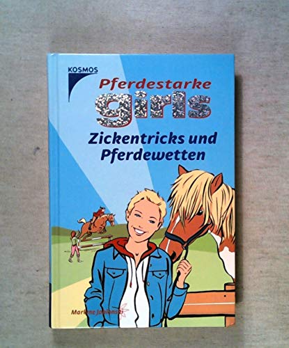 Zickentricks und Pferdewetten von Kosmos