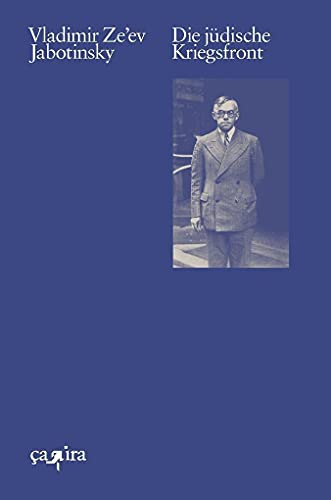 Die jüdische Kriegsfront: Deutschsprachige Erstausgabe Die jüdische Kriegsfront: Deutschsprachige Erstausgabe