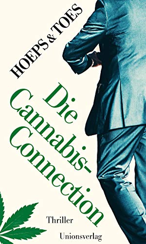 Die Cannabis-Connection: Thriller