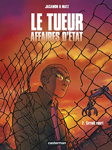 Le Tueur Affaire D'Etat T 2: Circuit court von CASTERMAN