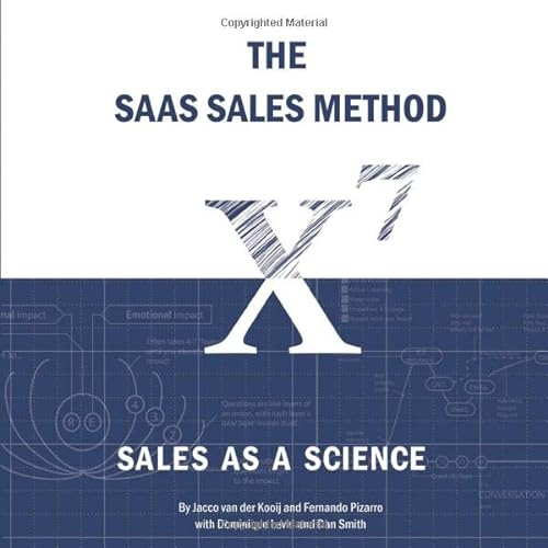 The SaaS Sales Method: Sales As a Science (Sales Blueprints, Band 1) von CreateSpace Independent Publishing Platform