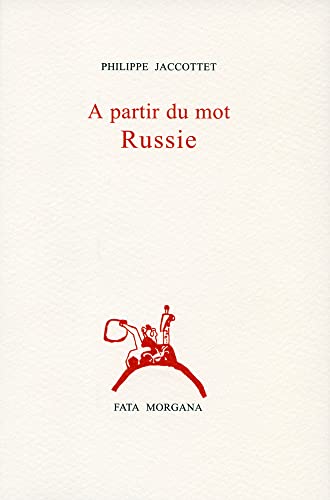 A partir du mot Russie von FATA MORGANA