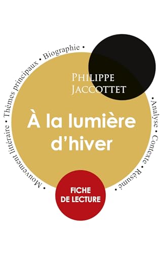 Fiche de lecture À la lumière d'hiver (Étude intégrale)